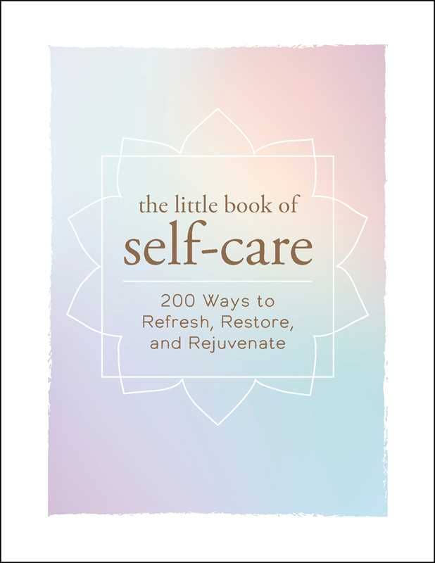 Little Book of Self-Care by Adams Media