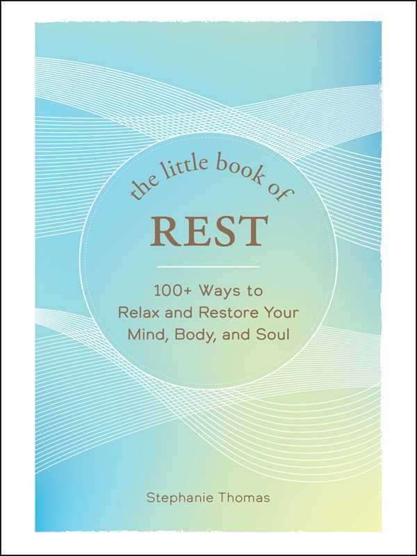 Little Book of Rest by Stephanie Thomas