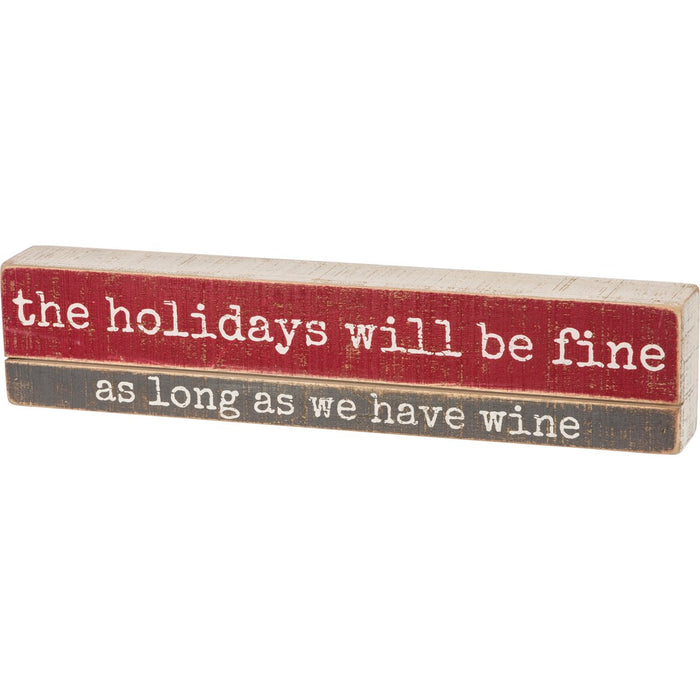 The Holidays Will Be Fine Slatbox Sign