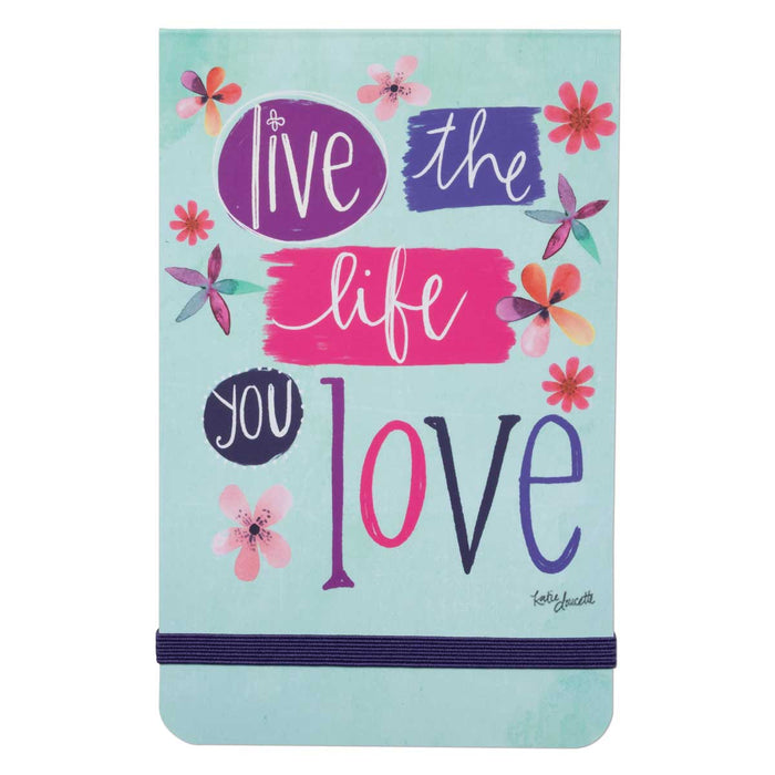 Live the Life You Love Pocket Notepad