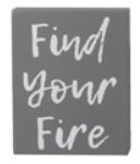 Find Your Fire Wood Block Sign