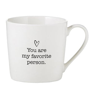 You Are My Favorite Person Cafe Mug